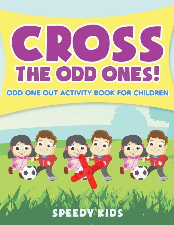 Produktbild: Cross The Odd Ones! Odd One Out Activity Book for Children