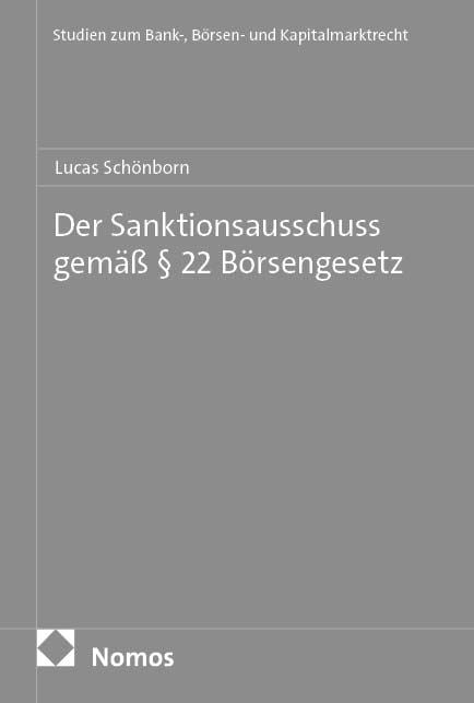 Produktbild: Der Sanktionsausschuss gem&auml;&szlig; &sect; 22 B&ouml;rsengesetz