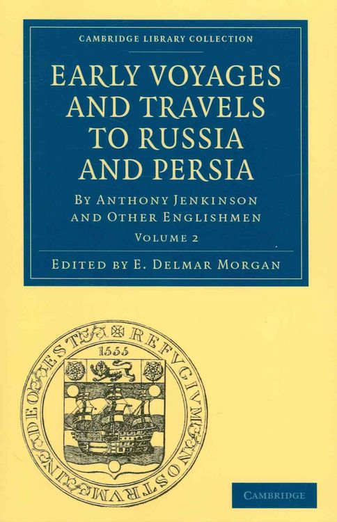 Produktbild: Early Voyages and Travels to Russia and Persia