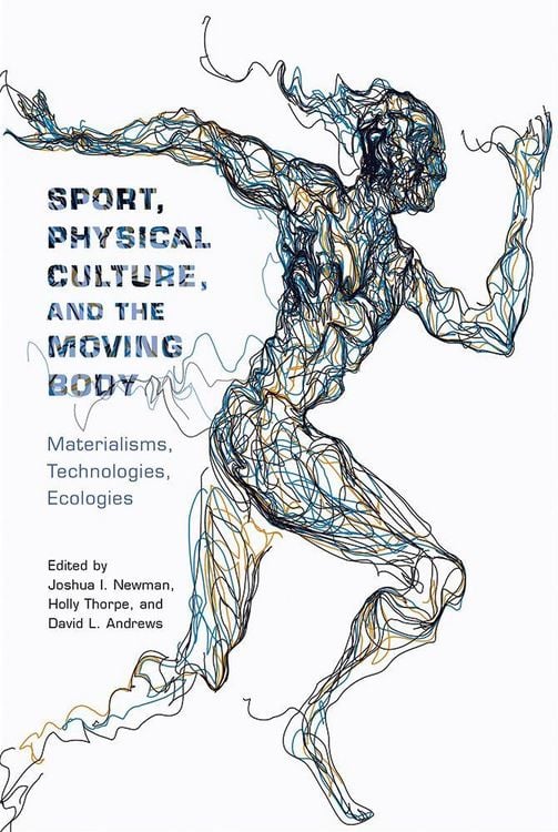 Produktbild: Sport, Physical Culture, and the Moving Body