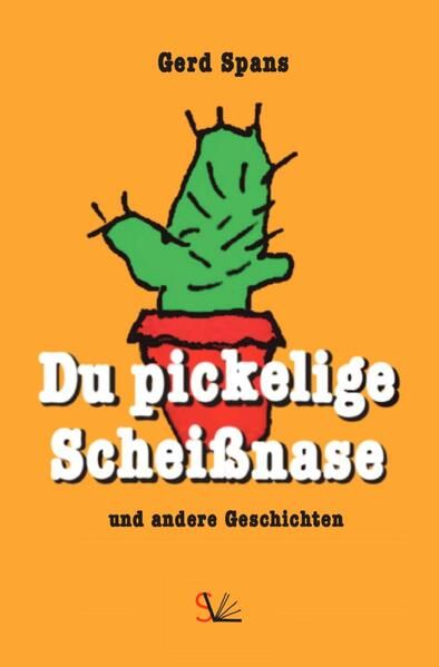 Produktbild: Du pickelige Schei&szlig;nase
