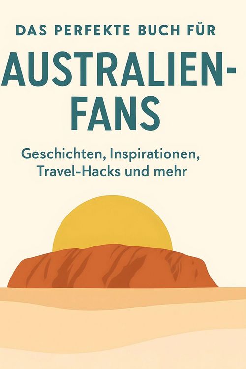 Produktbild: Das perfekte Buch f&uuml;r Australien-Fans