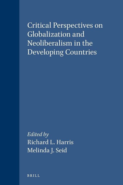 Produktbild: Critical Perspectives on Globalization and Neoliberalism in the Developing Countries