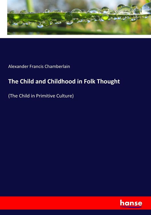 Produktbild: The Child and Childhood in Folk Thought