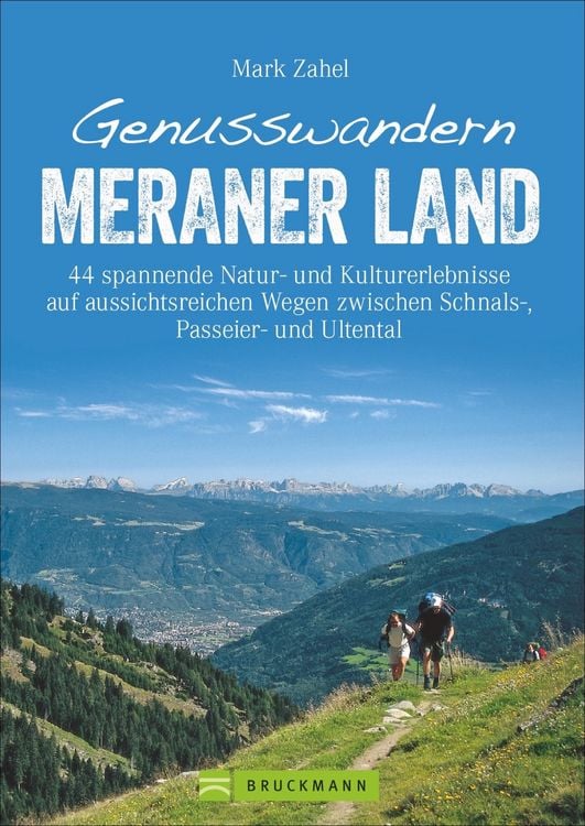 Bild vom Artikel Genusswandern Meraner Land vom Autor Mark Zahel