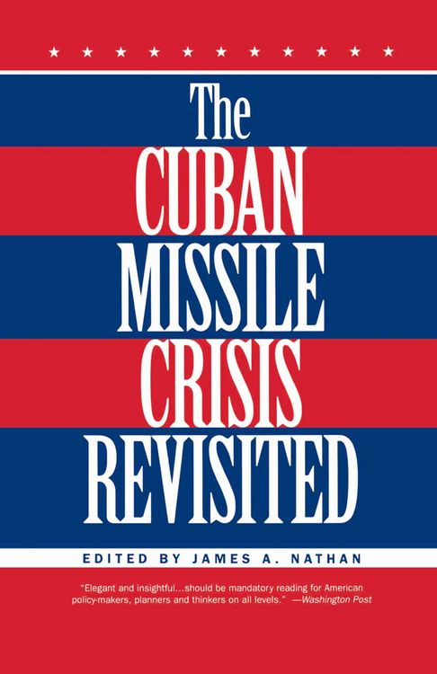 Produktbild: The Cuban Missile Crisis Revisited
