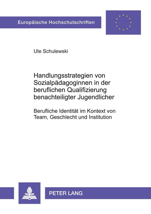 Produktbild: Handlungsstrategien von Sozialp&auml;dagogInnen in der beruflichen Qualifizierung benachteiligter Jugendlicher
