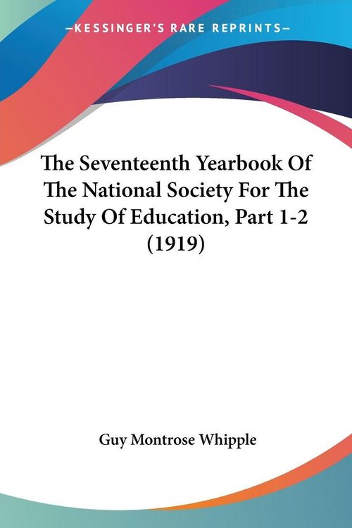 Produktbild: The Seventeenth Yearbook Of The National Society For The Study Of Education, Part 1-2 (1919)