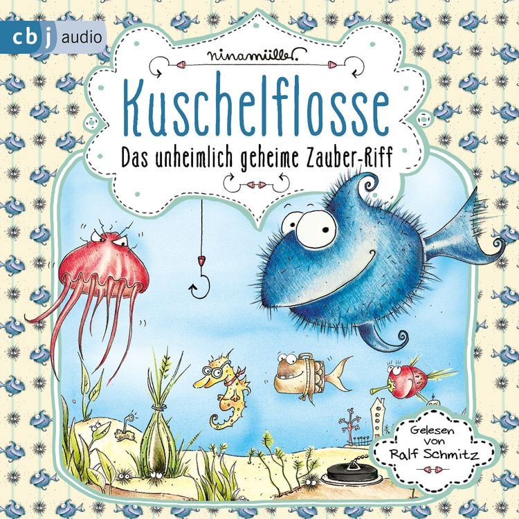 Produktbild: Kuschelflosse - Das unheimlich geheime Zauber-Riff