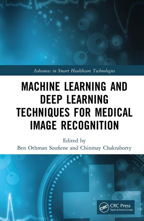 Produktbild: Machine Learning and Deep Learning Techniques for Medical Image Recognition