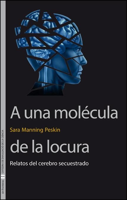 Produktbild: A una mol&eacute;cula de la locura
