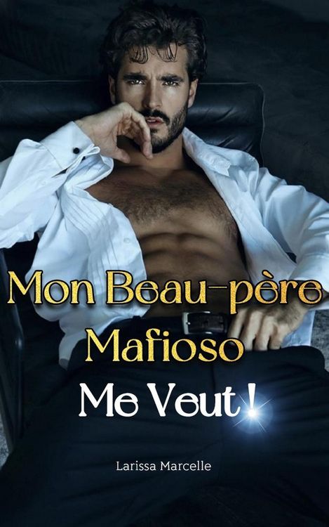 Produktbild: Mon Beau-P&egrave;re Mafieux me Veut ! Livre 2
