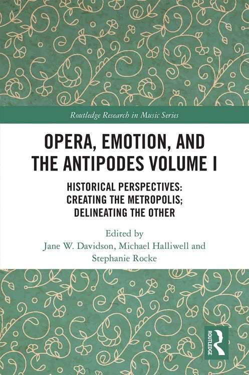 Produktbild: Opera, Emotion, and the Antipodes Volume I
