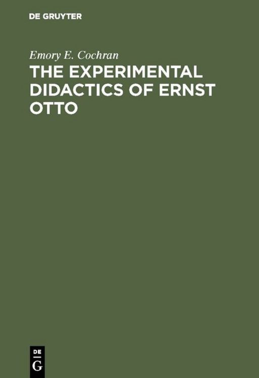 Produktbild: The experimental Didactics of Ernst Otto