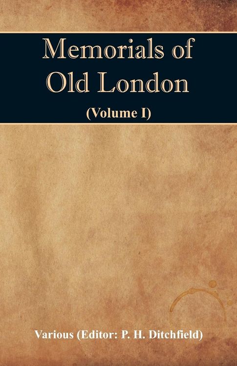 Produktbild: Memorials of Old London (Volume I)