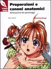 Produktbild: Proporzioni e canoni anatomici. Stilizzazione dei personaggi