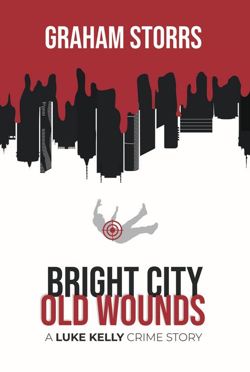 Produktbild: Bright City Old Wounds (A Luke Kelly Crime Story, #4)