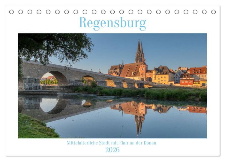 Produktbild: Regensburg Mittelalterliche Stadt mit Flair an der Donau (Tischkalender 2026 DIN A5 quer), CALVENDO Monatskalender