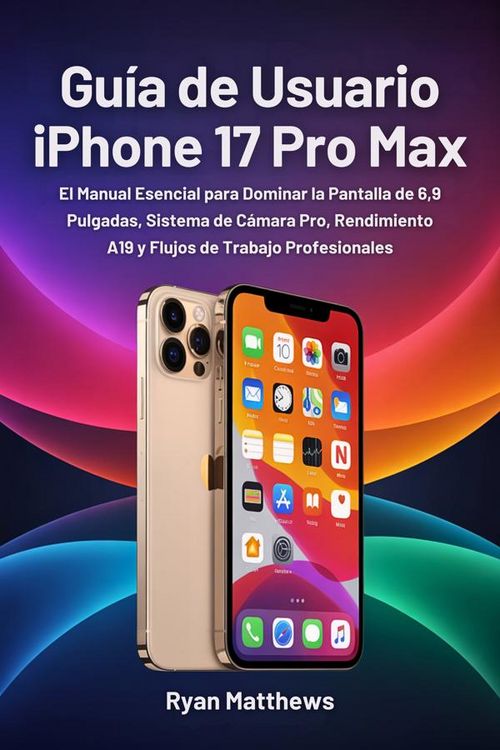 Produktbild: Gu&iacute;a de Usuario iPhone 17 Pro Max