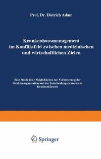 Produktbild: Krankenhausmanagement im Konfliktfeld zwischen medizinischen und wirtschaftlichen Zielen
