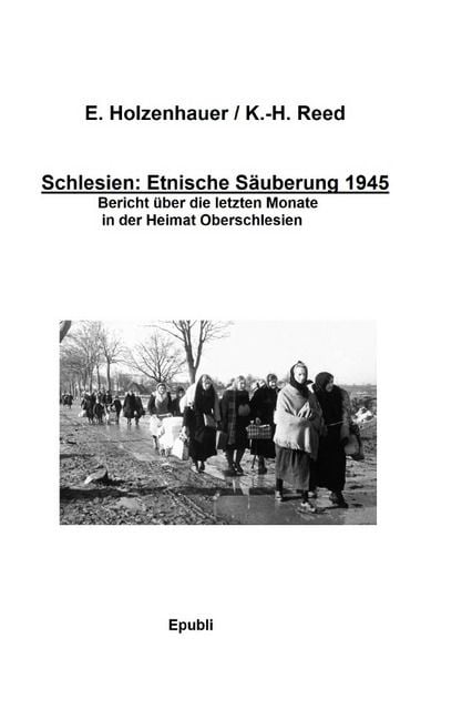 Produktbild: Schlesien: Ethnische S&auml;uberung 1945