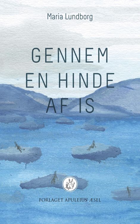 Produktbild: Gennem en hinde af is