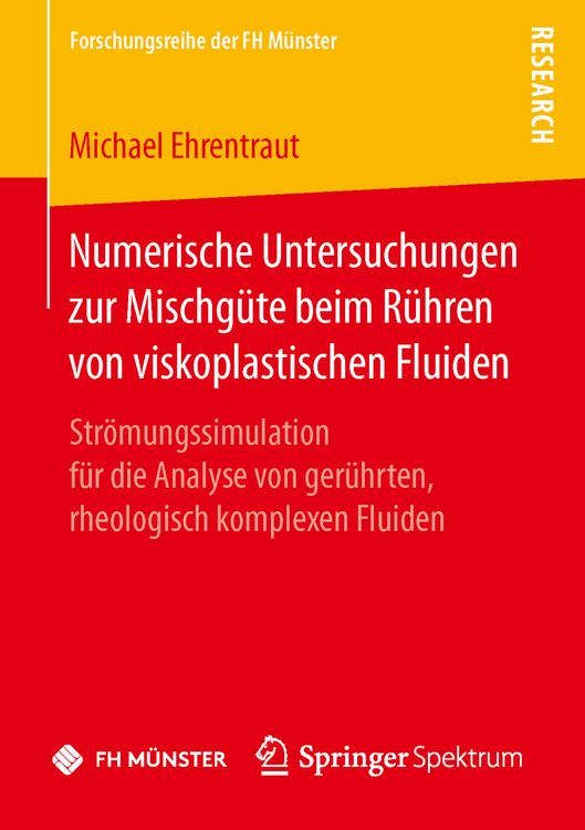Produktbild: Numerische Untersuchungen zur Mischg&uuml;te beim R&uuml;hren von viskoplastischen Fluiden