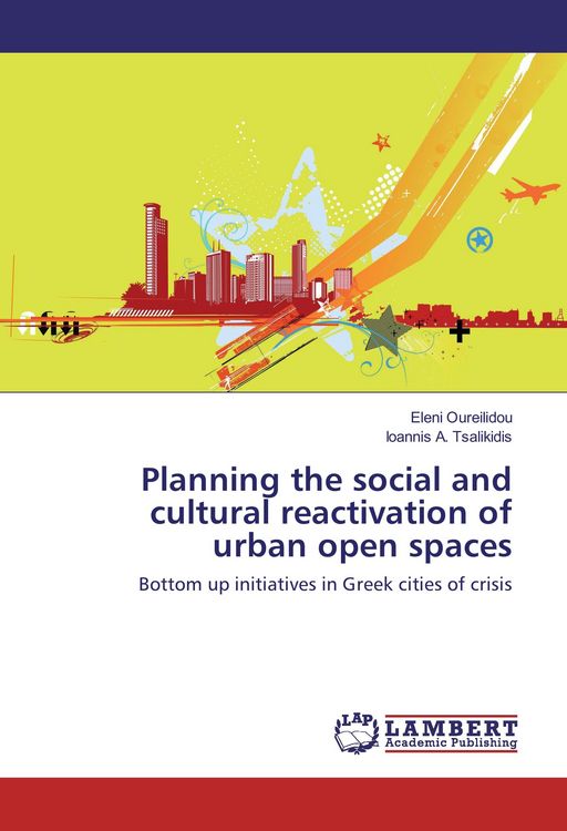 Produktbild: Planning the social and cultural reactivation of urban open spaces