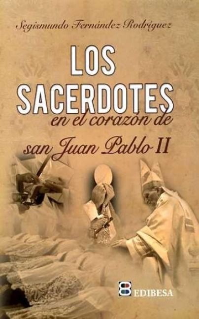 Produktbild: Los sacerdotes en el coraz&oacute;n de San Juan Pablo II