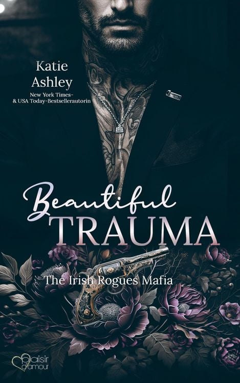 Produktbild: The Irish Rogues Mafia Family Teil 5: Beautiful Trauma