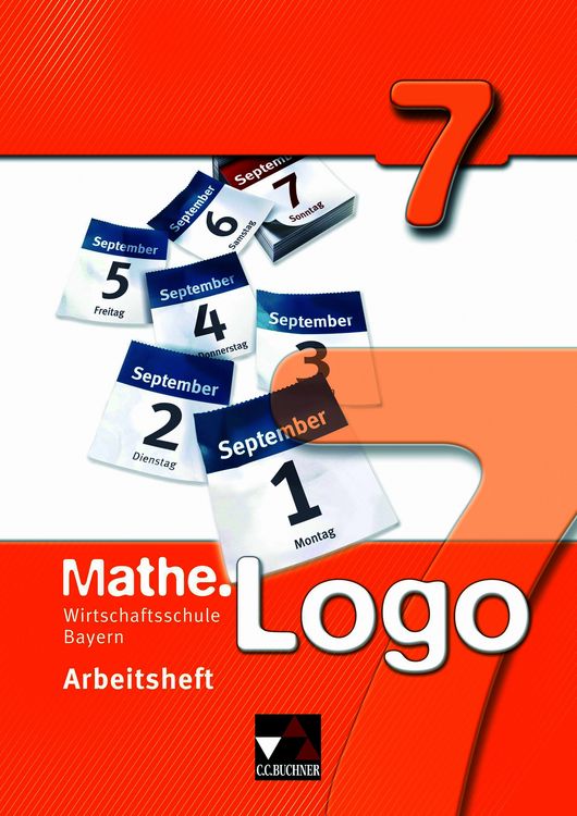 Produktbild: Mathe.Logo Wirtschaftsschule Bayern / Mathe.Logo Wirtschaftsschule AH 7 Ausgabe ab 2021