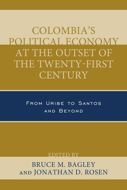 Produktbild: Colombia's Political Economy at the Outset of the Twenty-Fir