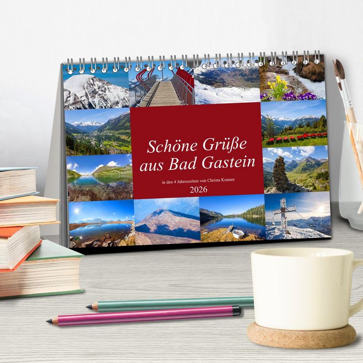 Produktbild: Sch&ouml;ne Gr&uuml;&szlig;e aus Bad Gastein (Tischkalender 2026 DIN A5 quer), CALVENDO Monatskalender