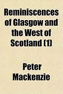 Produktbild: Reminiscences of Glasgow and the West of Scotland (1)