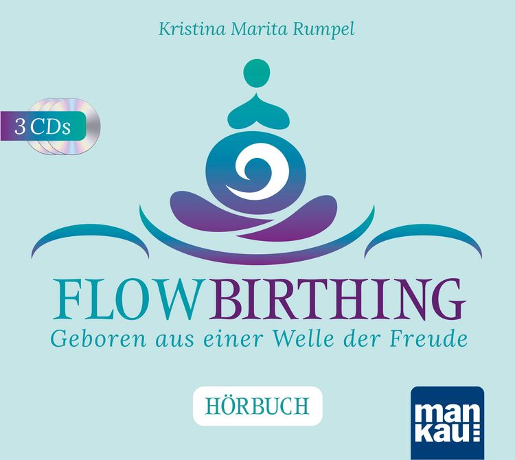 Produktbild: FlowBirthing. Das H&ouml;rbuch