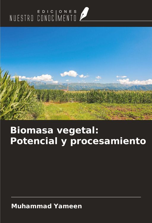 Produktbild: Biomasa vegetal: Potencial y procesamiento