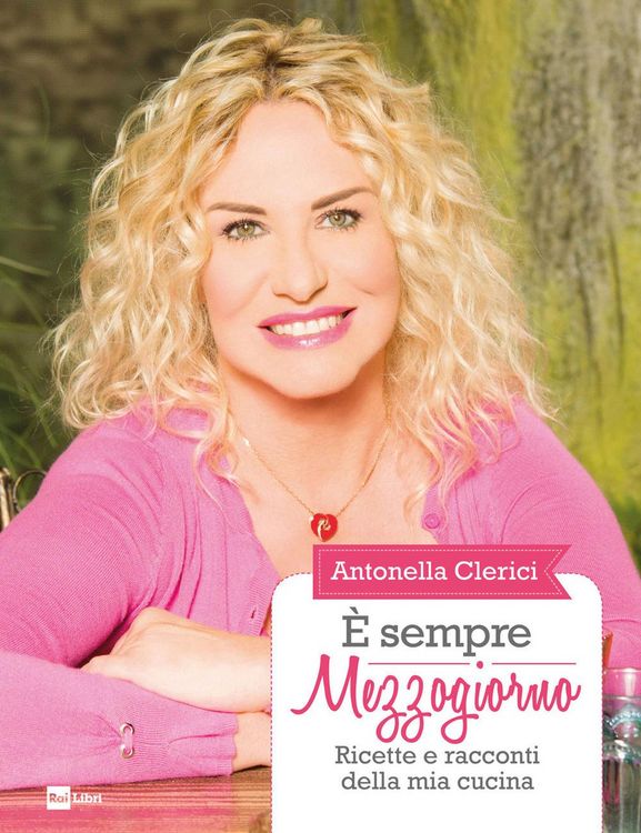 Produktbild: &Egrave; sempre mezzogiorno. Ricette e racconti della mia cucina