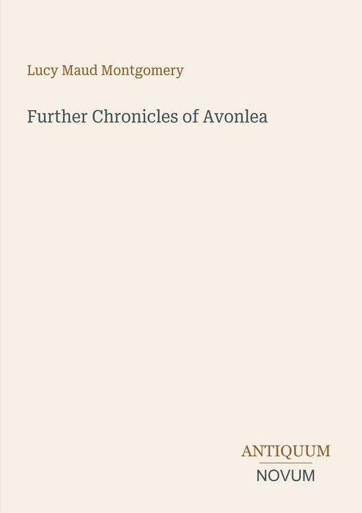 Produktbild: Further Chronicles of Avonlea