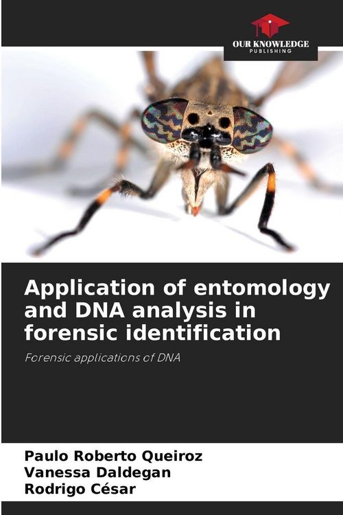 Produktbild: Application of entomology and DNA analysis in forensic identification