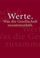 Produktbild: Werte. Was die Gesellschaft zusammenh&auml;lt.