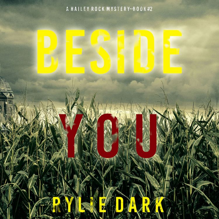 Produktbild: Beside You (A Hailey Rock FBI Suspense Thriller&mdash;Book 2)