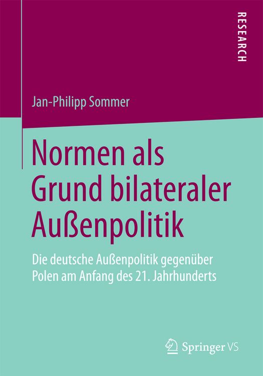 Produktbild: Normen als Grund bilateraler Au&szlig;enpolitik