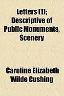 Produktbild: Letters (1); Descriptive of Public Monuments, Scenery