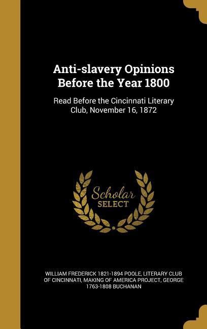 Produktbild: Anti-slavery Opinions Before the Year 1800