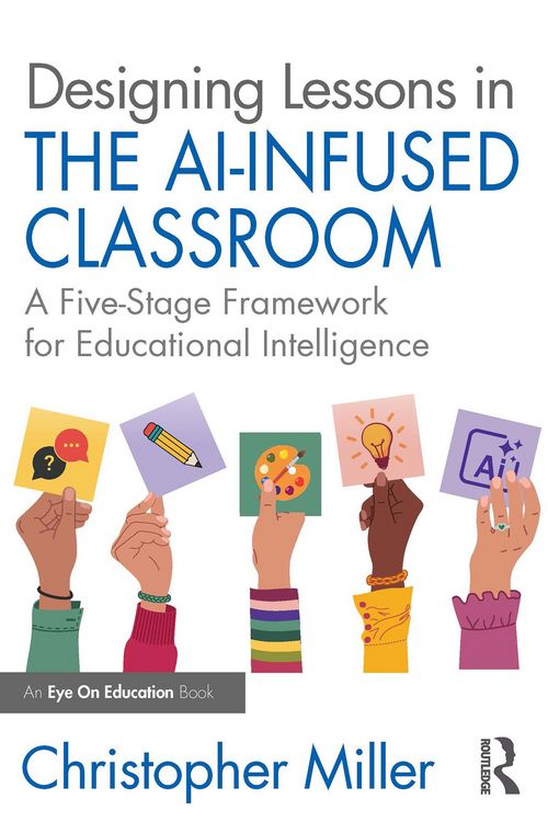 Produktbild: Designing Lessons in the AI-Infused Classroom
