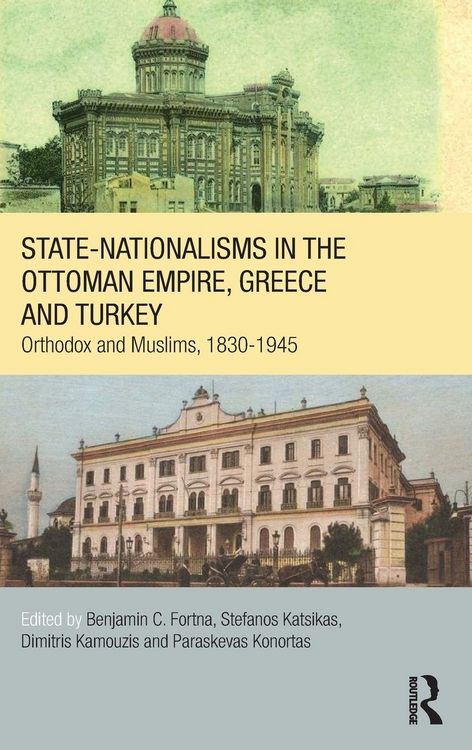 Produktbild: State-Nationalisms in the Ottoman Empire, Greece and Turkey