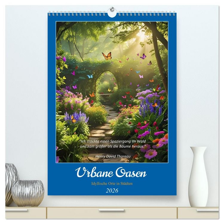 Produktbild: Urbane Oasen (hochwertiger Premium Wandkalender 2026 DIN A2 hoch), Kunstdruck in Hochglanz