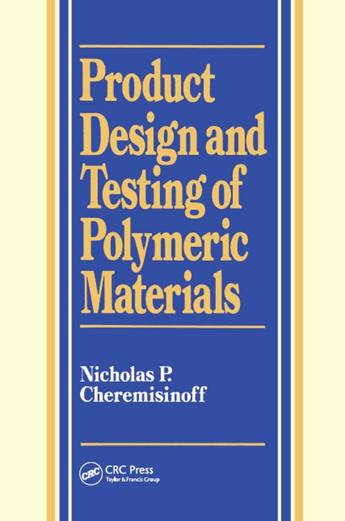 Produktbild: Product Design and Testing of Polymeric Materials