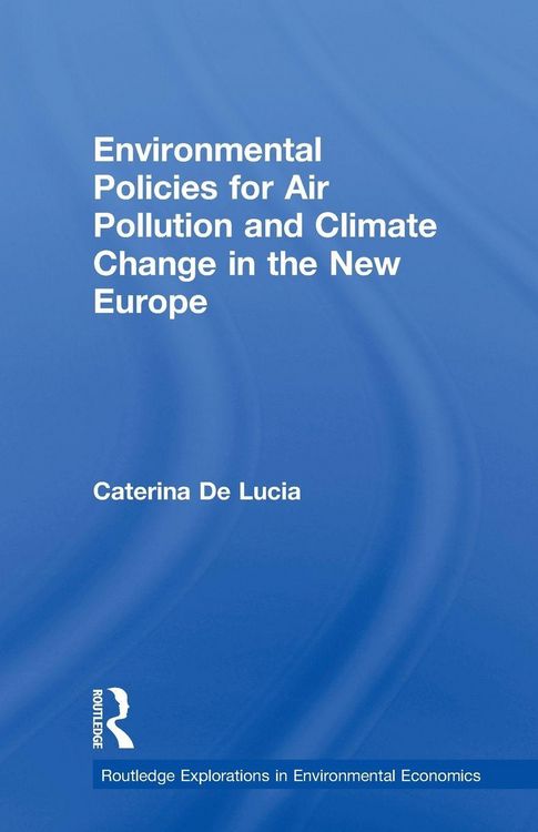 Produktbild: Environmental Policies for Air Pollution and Climate Change in the New Europe