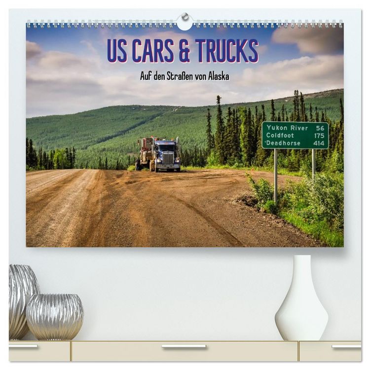 Produktbild: US Cars & Trucks in Alaska (hochwertiger Premium Wandkalender 2026 DIN A2 quer), Kunstdruck in Hochglanz